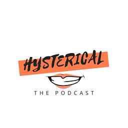 Hysterical! The Podcast logo