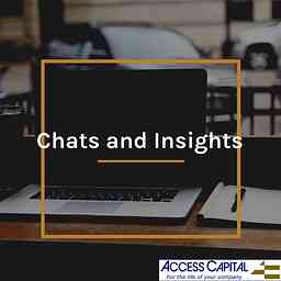 Chats and Insights - The Podcast for Entrepreneurs by Access Capital cover logo