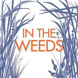 In the Weeds cover logo