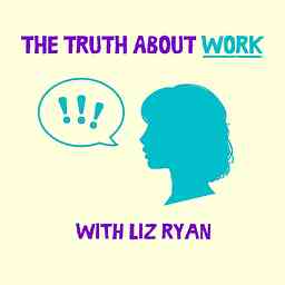 Work-Related Podcast with Liz Ryan cover logo