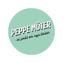 Peppe möter - en podd om nya böcker logo