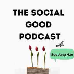 Social Good Podcast cover logo