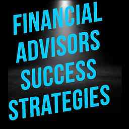 Financial Advisors Success Strategies cover logo
