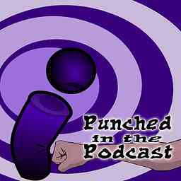 Punched In The Podcast cover logo