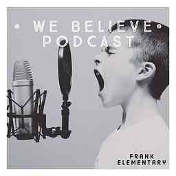 We Believe Student Podcast cover logo