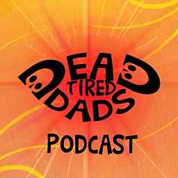 Dead Tired Dads cover logo