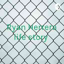 Ryan Herrera life story logo