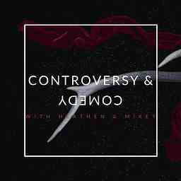 Controversy & Comedy cover logo