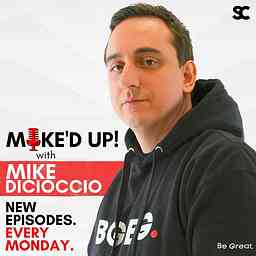 MIKE'D UP! with Mike DiCioccio cover logo