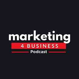 Marketing 4 Business Podcast cover logo