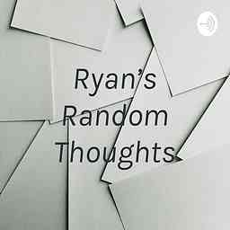Ryan’s Random Thoughts cover logo