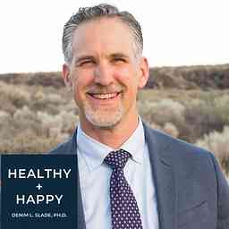 Become Healthy and Happy with Dr. Slade cover logo