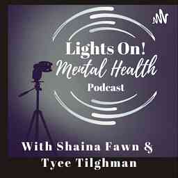 Lights On! Mental Health Podcast cover logo
