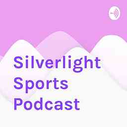 Silverlight Sports Podcast cover logo