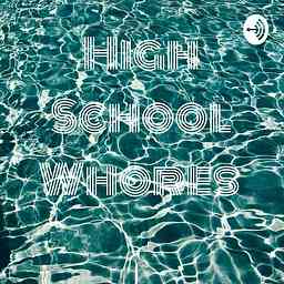 High School Whores cover logo