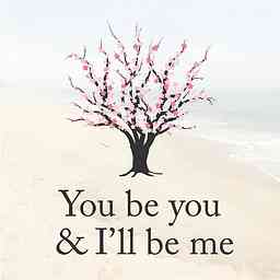 You Be You & I'll Be Me logo