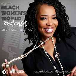 Black Women's World w/ TracyMac logo