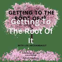 Getting To The Root Of It cover logo