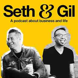 Seth and Gil Podcast cover logo