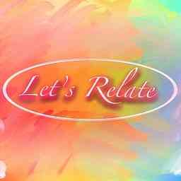 Let's Relate!!! logo