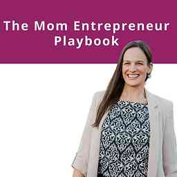 Mom Entrepreneur Playbook cover logo