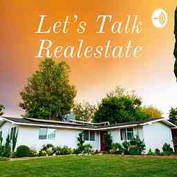 Let's Talk Realestate cover logo