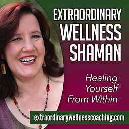 Extraordinary Wellness Shaman cover logo