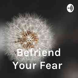Befriend Your Fear cover logo