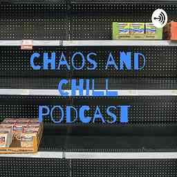 Chaos and Chill Podcast logo