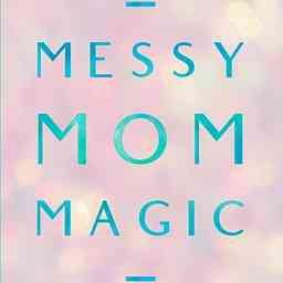 Messy Mom Magic cover logo