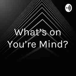 What's on You're Mind? cover logo