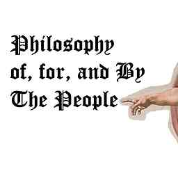 Philosophy Of, For, and By The People. cover logo