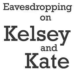Eavesdropping on Kelsey and Kate logo