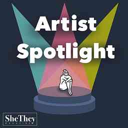 SheThey Magazine: Artist Spotlight Podcast cover logo