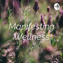 Manifesting Wellness cover logo