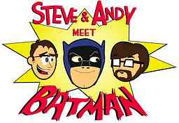 Steve and Andy Meet Batman cover logo