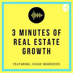 3 Minutes of Real Estate Growth cover logo