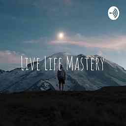 Live Life Mastery cover logo