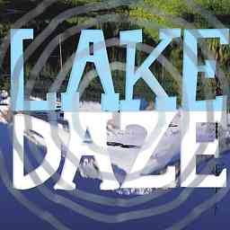 LakeDaze Podcast cover logo