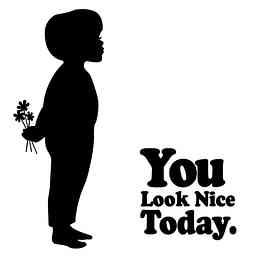 You Look Nice Today cover logo
