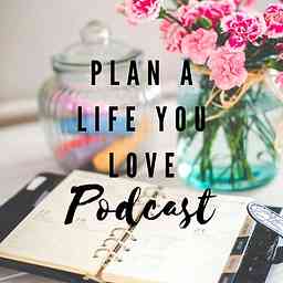 Plan a Life You Love logo