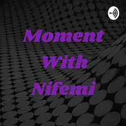 Moment With Nifemi cover logo