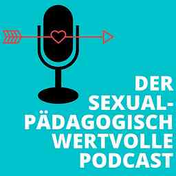 Der sexualpädagogisch wertvolle Podcast logo