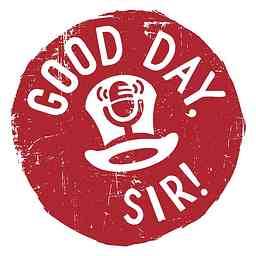Good Day, Sir! Show, a Salesforce Podcast logo