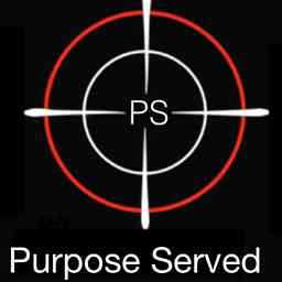 Purpose Served Podcast logo