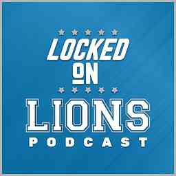 Locked On Lions - Daily Podcast On The Detroit Lions logo