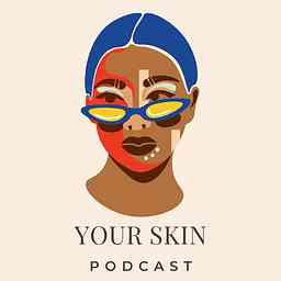 Your Skin Podcast cover logo