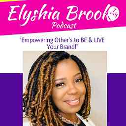 Beyond The Brand Podcast with Elyshia Brooks cover logo