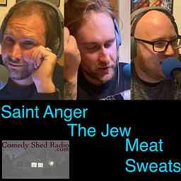 Saint Anger, The Jew, and Meat Sweats podcast logo