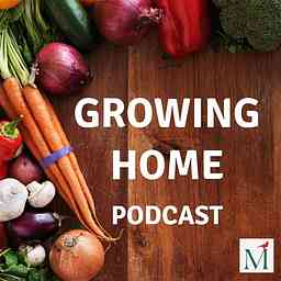 Growing Home Podcast logo